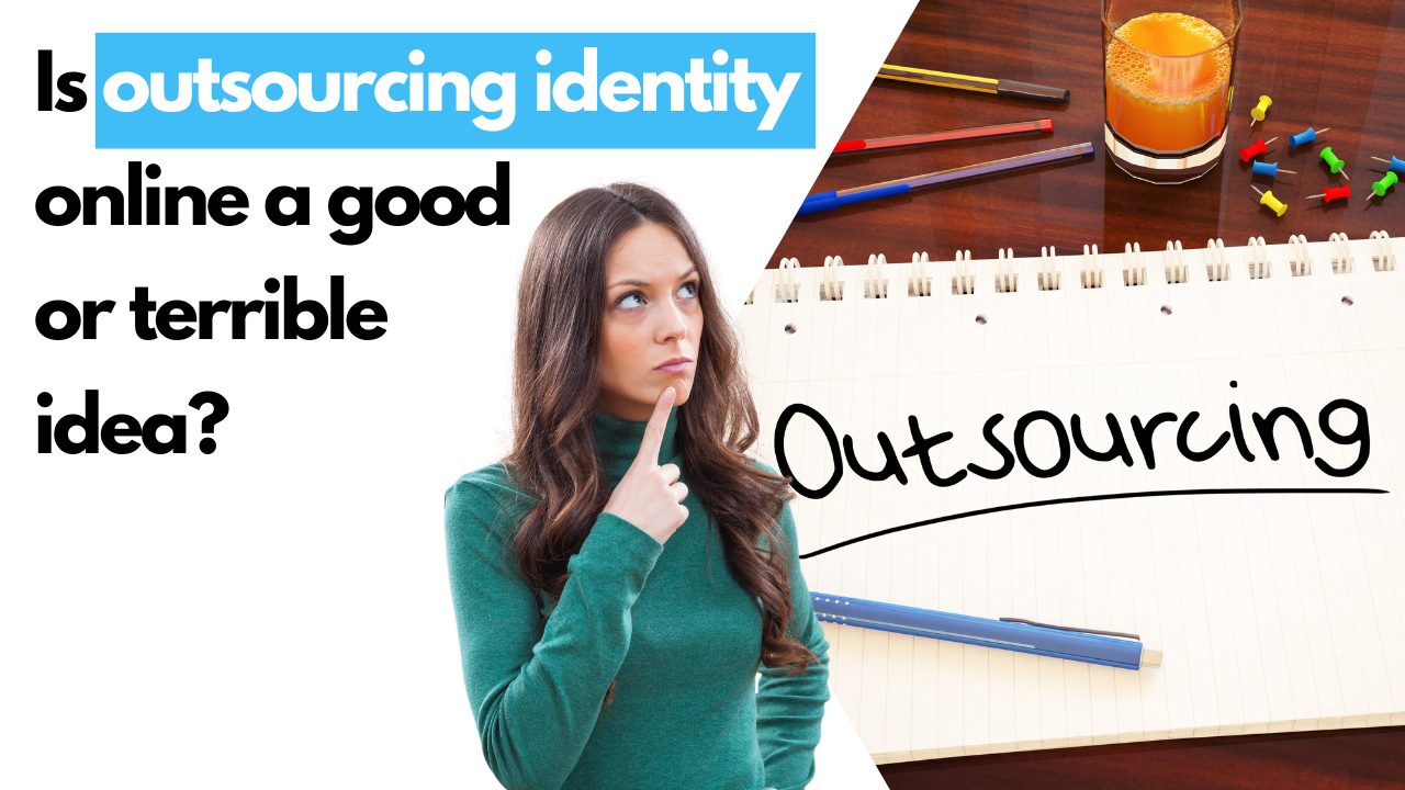 Is outsourcing identity online a good or terrible idea?