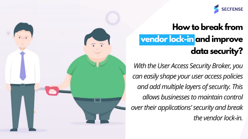 How to break from vendor lock-in and improve data security with secfense