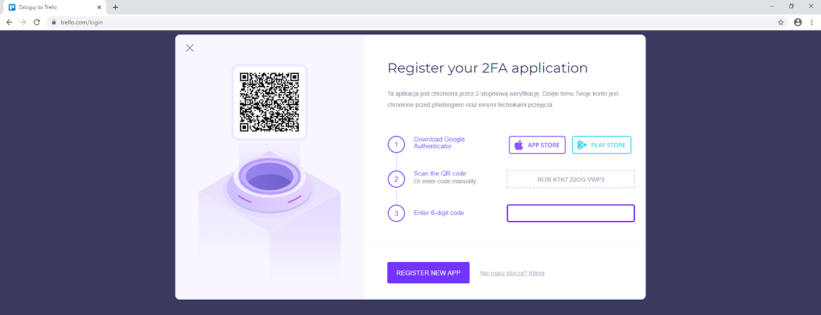 Instead of a security key, the solution may suggest logging in using a one-time TOTP code through an application, e.g. Google Authenticator (or any other type).