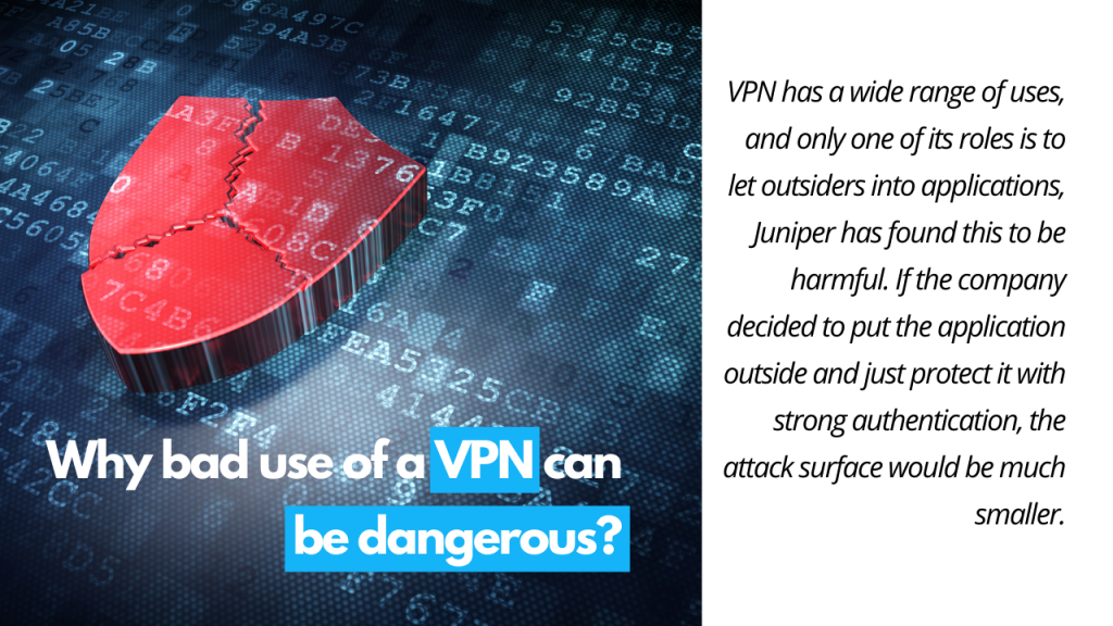 Are there any dangers with VPN?