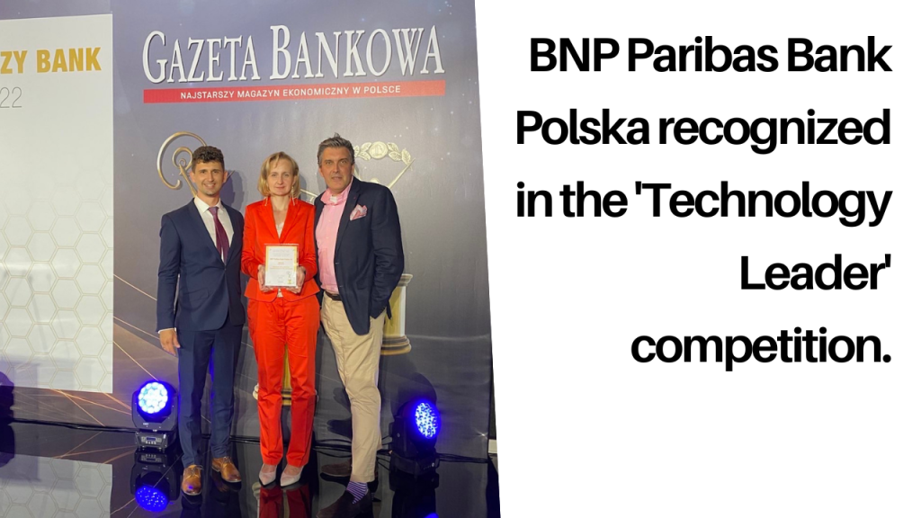 BNP Paribas Bank Polska recognized in the 'Technology Leader' competition