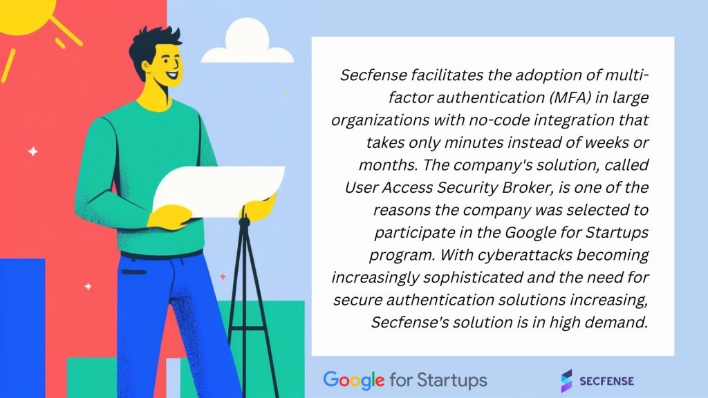 Secfense selected to join Google for Startups Growth Academy Cybersecurity cohort