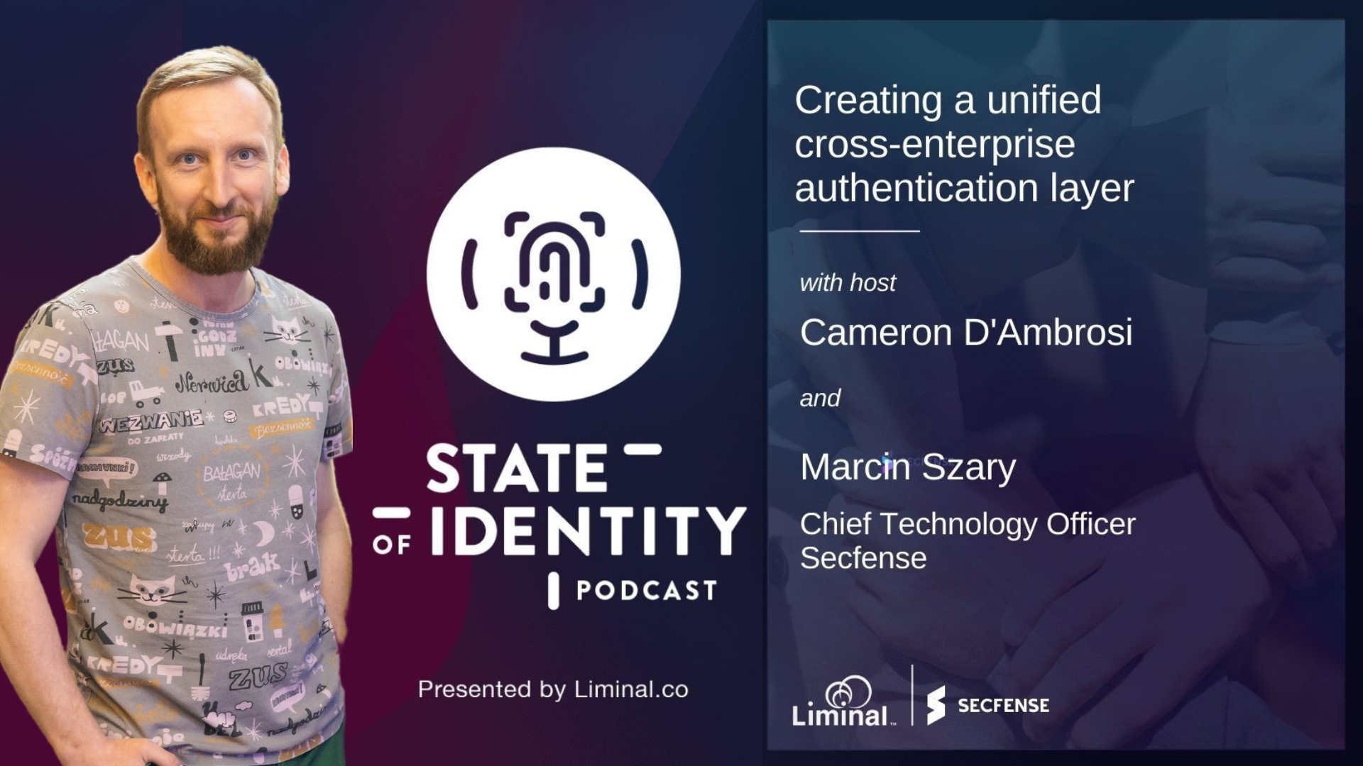 Marcin Szary at State of Identity Podcast by Liminal