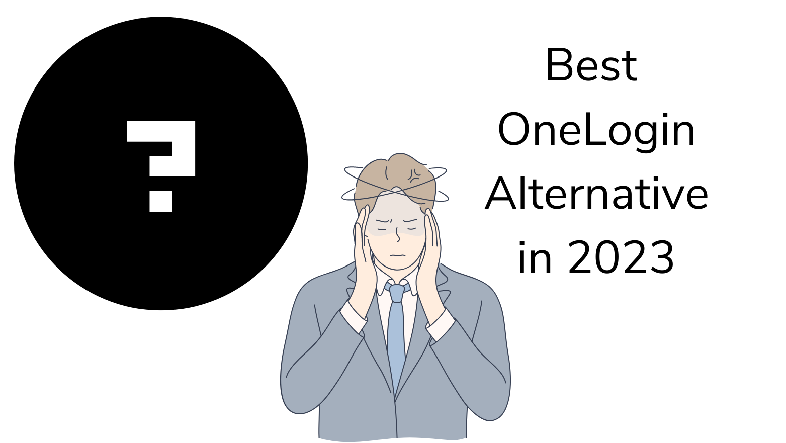 Best OneLogin Alternative in 2023