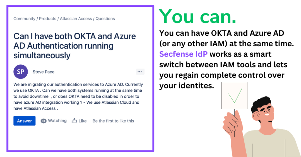 Can I have Okta and Azure AD at the same time