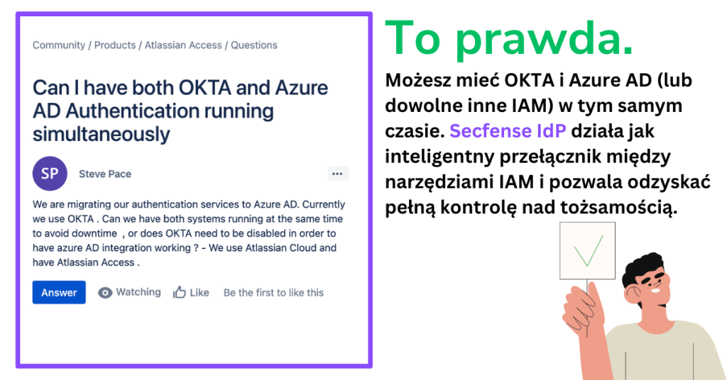 Secfense IdP pozwala nakorzystanie z Okta i Azure AD i innych usług IAM równocześnie
