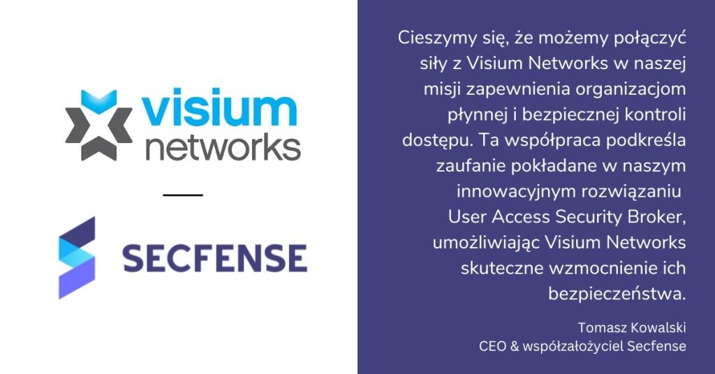 Secfense rozpoczął współpracę z Visium Networks 01