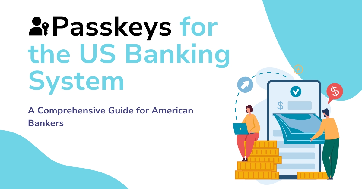 Passkeys for the US Banking System