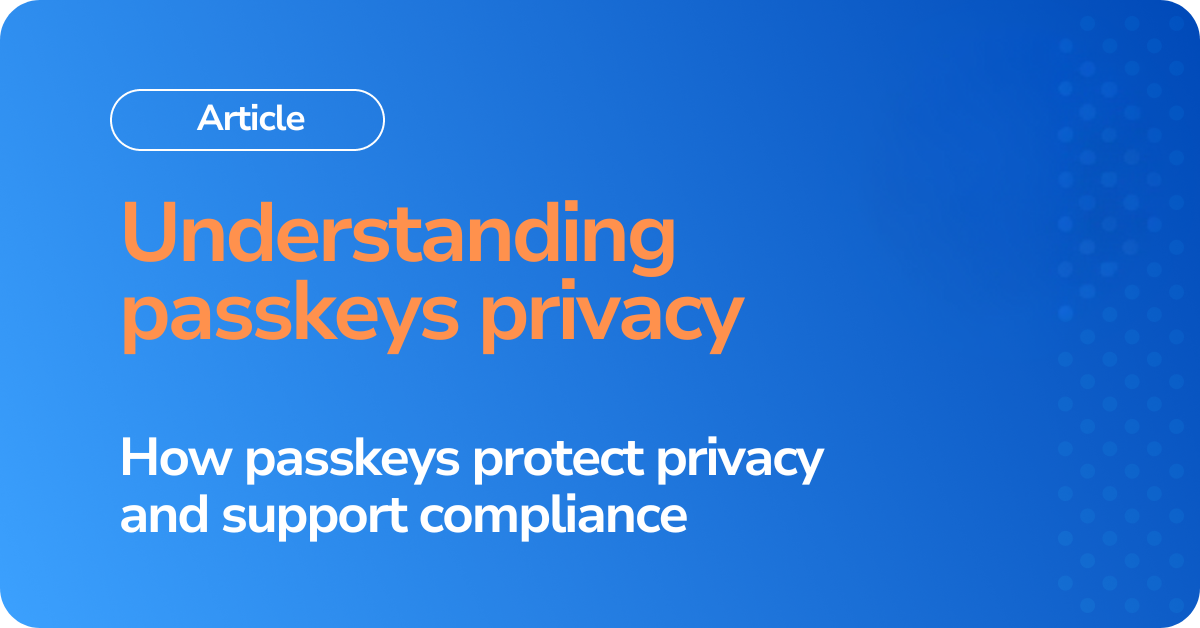 Why privacy questions around passkeys is important