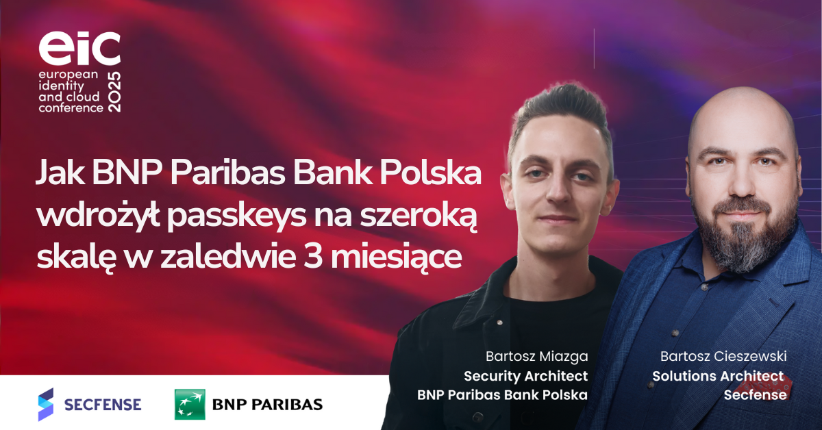 Jak BNP Paribas Bank Polska wdrożył passkeys na szeroką skalę w zaledwie 3 miesiące